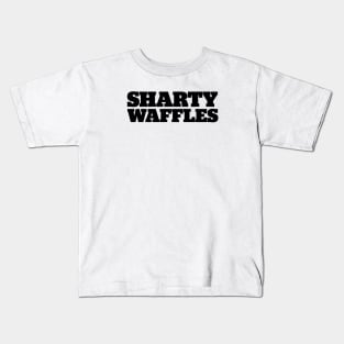 Sharty Waffles Kids T-Shirt